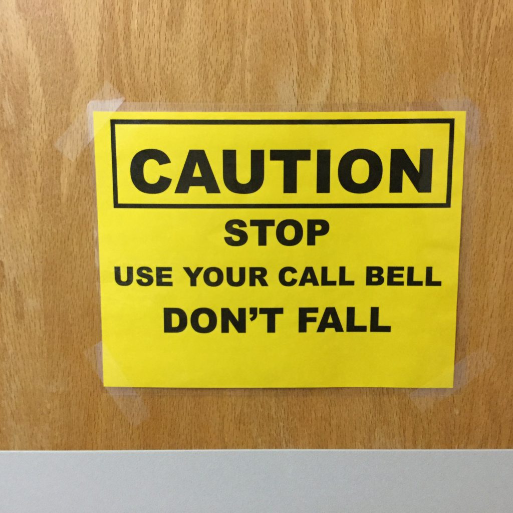 This sign was prominent when I checked into my hospital room on Sunday night.